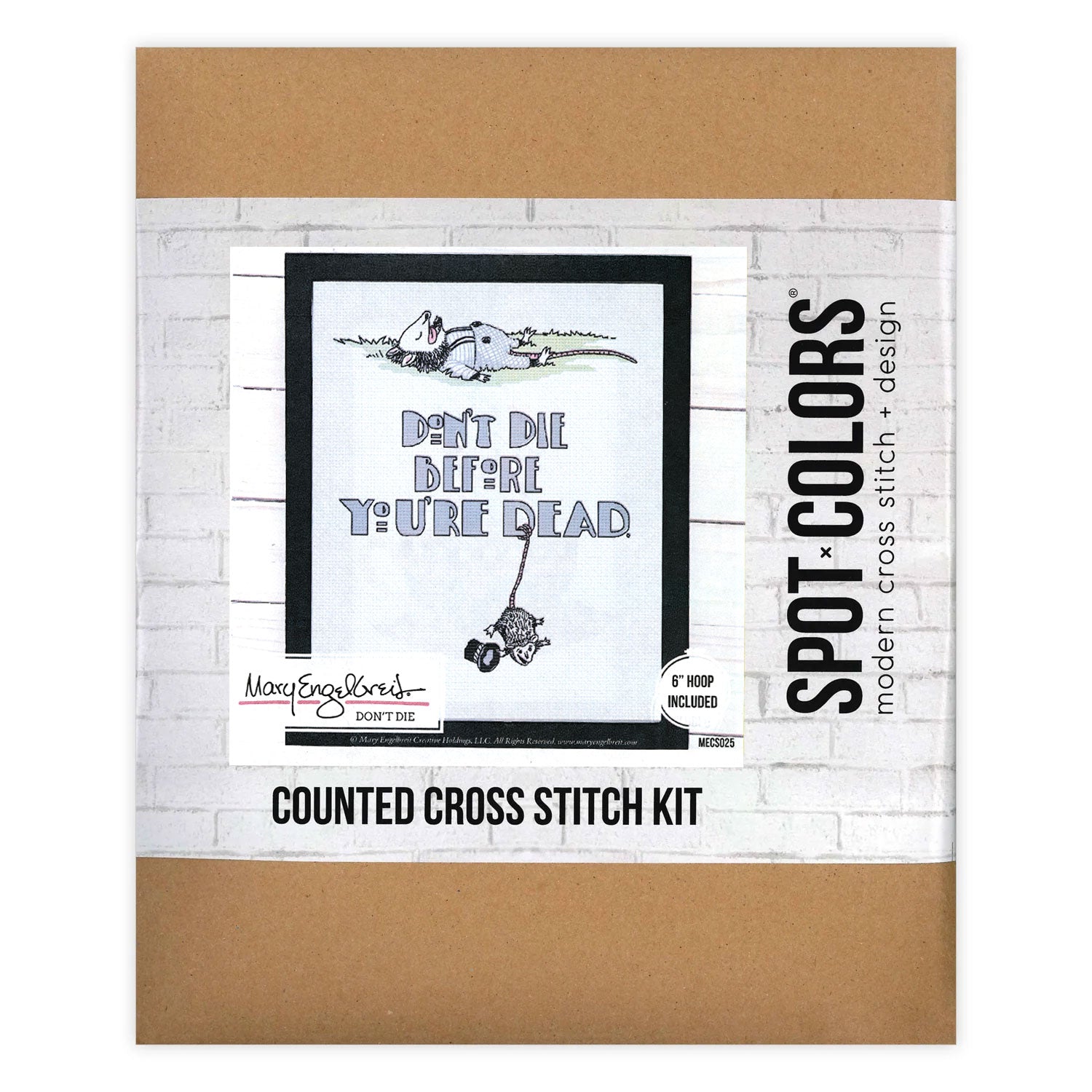 Don't Die Counted Cross Stitch Kit