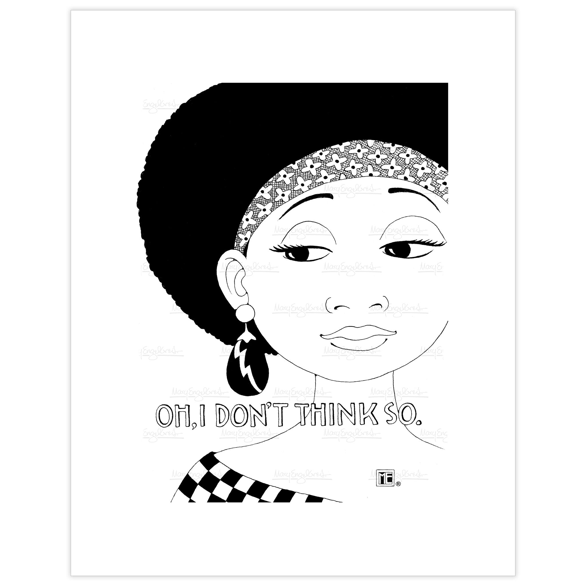 I Don't Think So Fine Art Print
