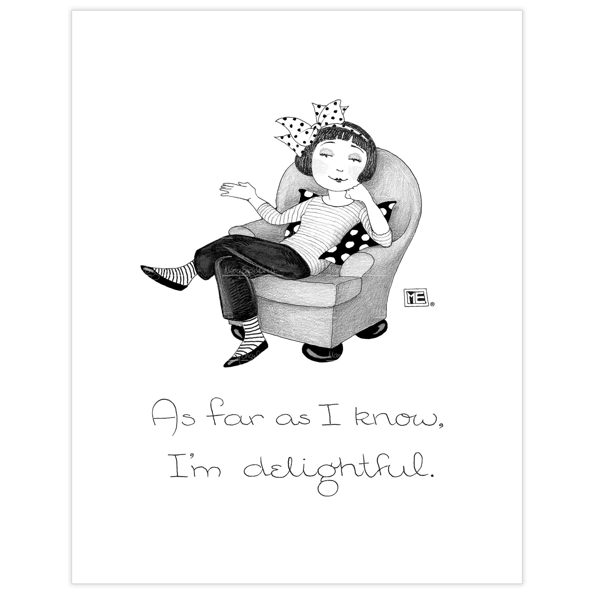 I'm Delightful Fine Art Print