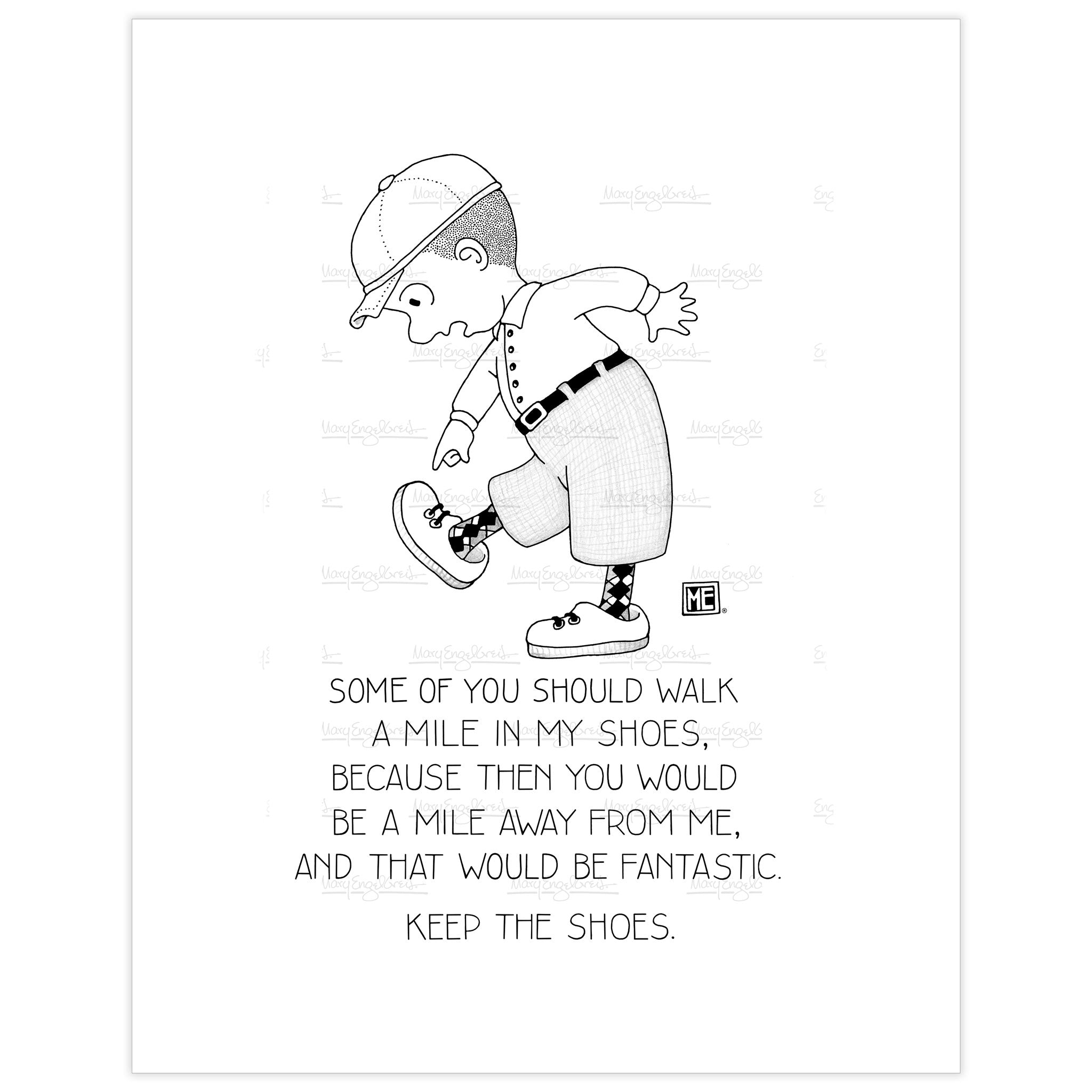 Keep The Shoes Fine Art Print