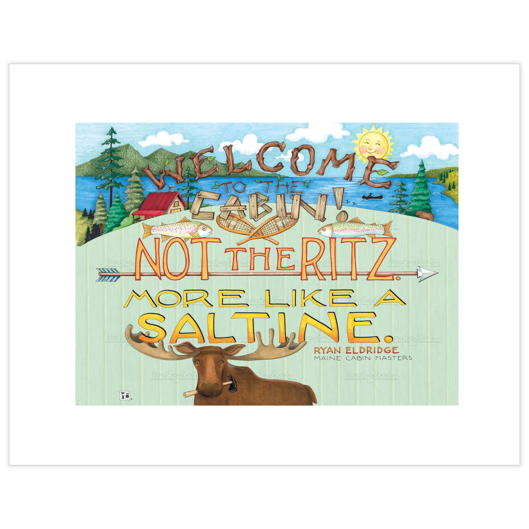 Welcome to the Cabin Fine Art Print