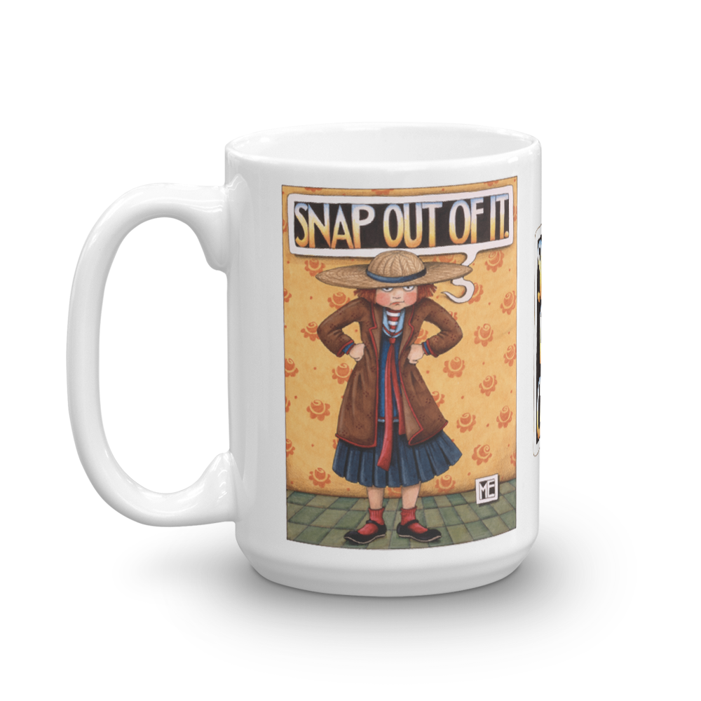 Snap Out Of It Mug