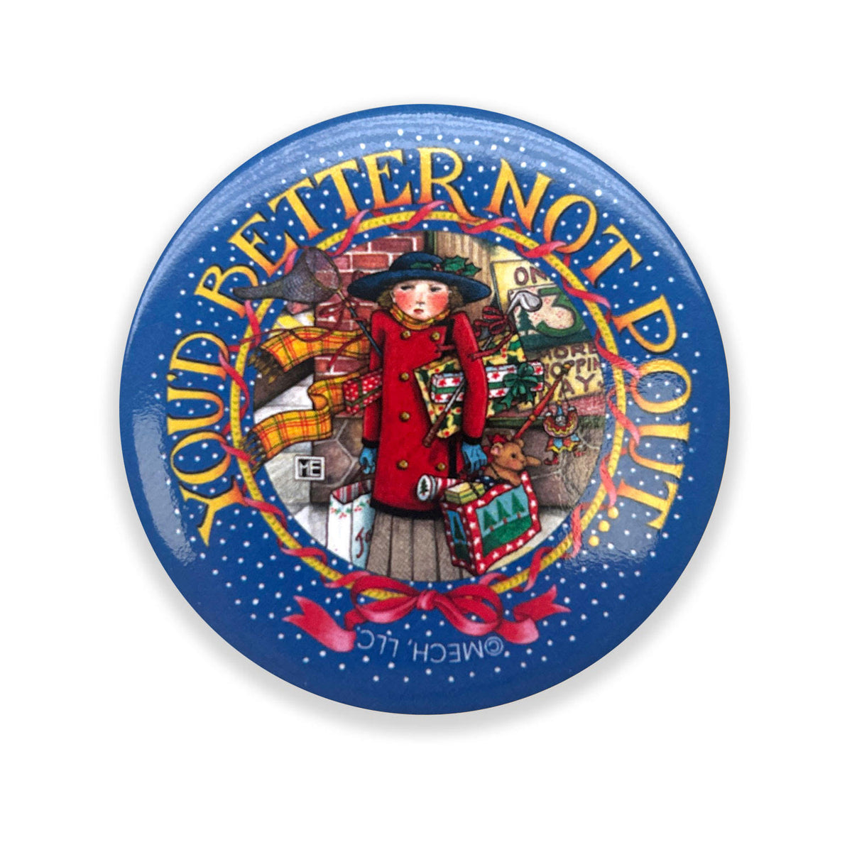 You Better Not Pout Button Pin