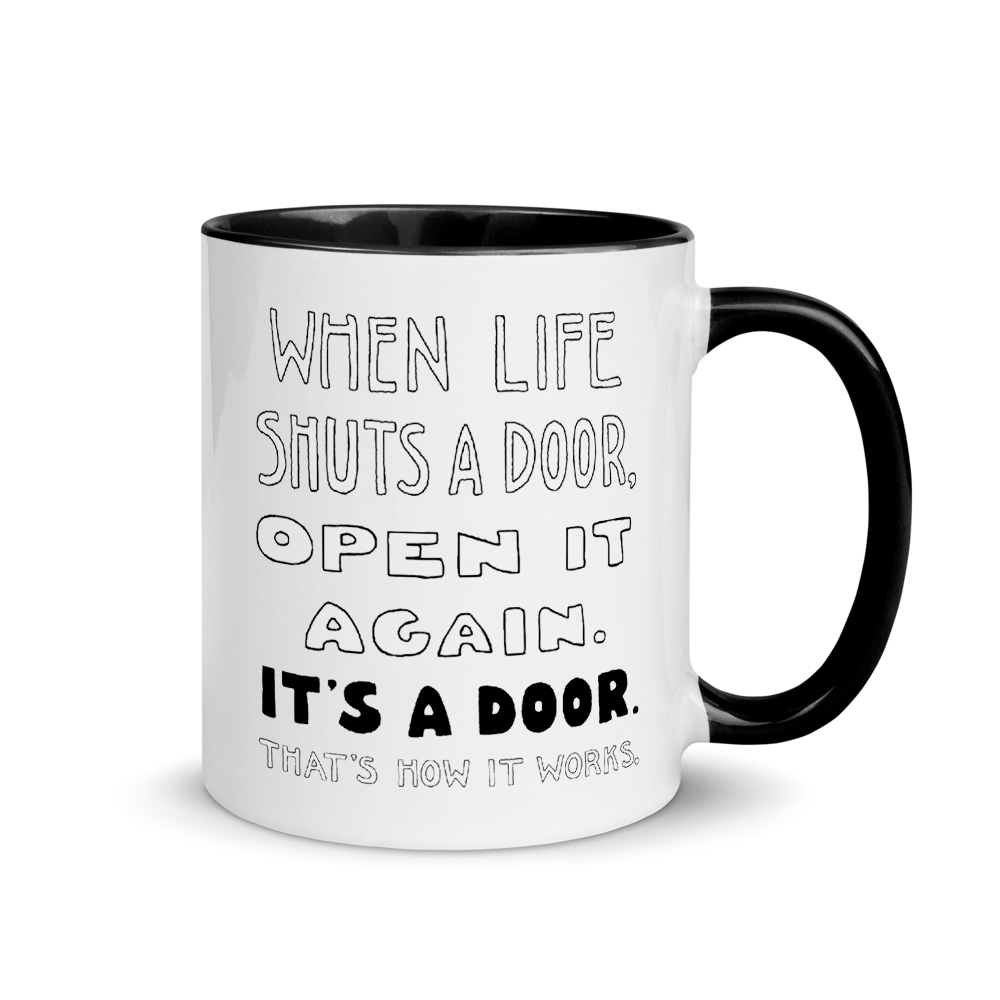 Life Shuts Door  Mug