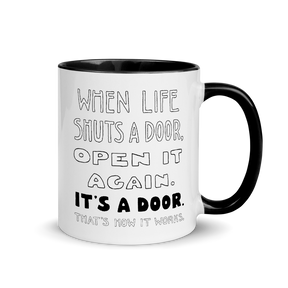 Life Shuts Door  Mug