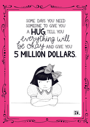 5 Million Dollar Hug Card