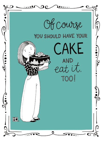 Cake Eat Too Card | Mary Engelbreit Store
