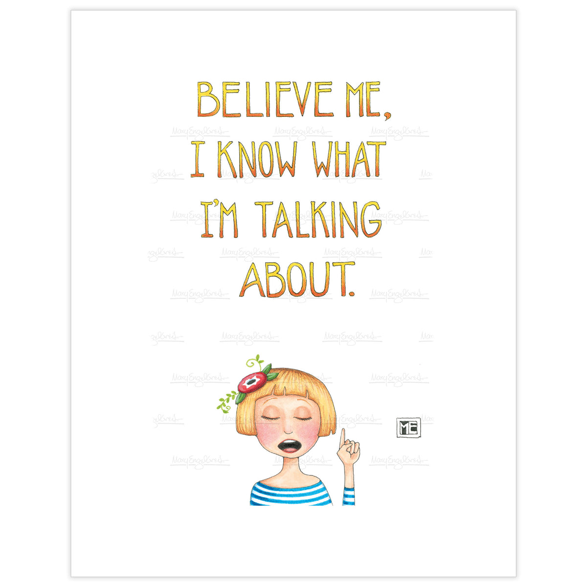 Believe Me Fine Art Print