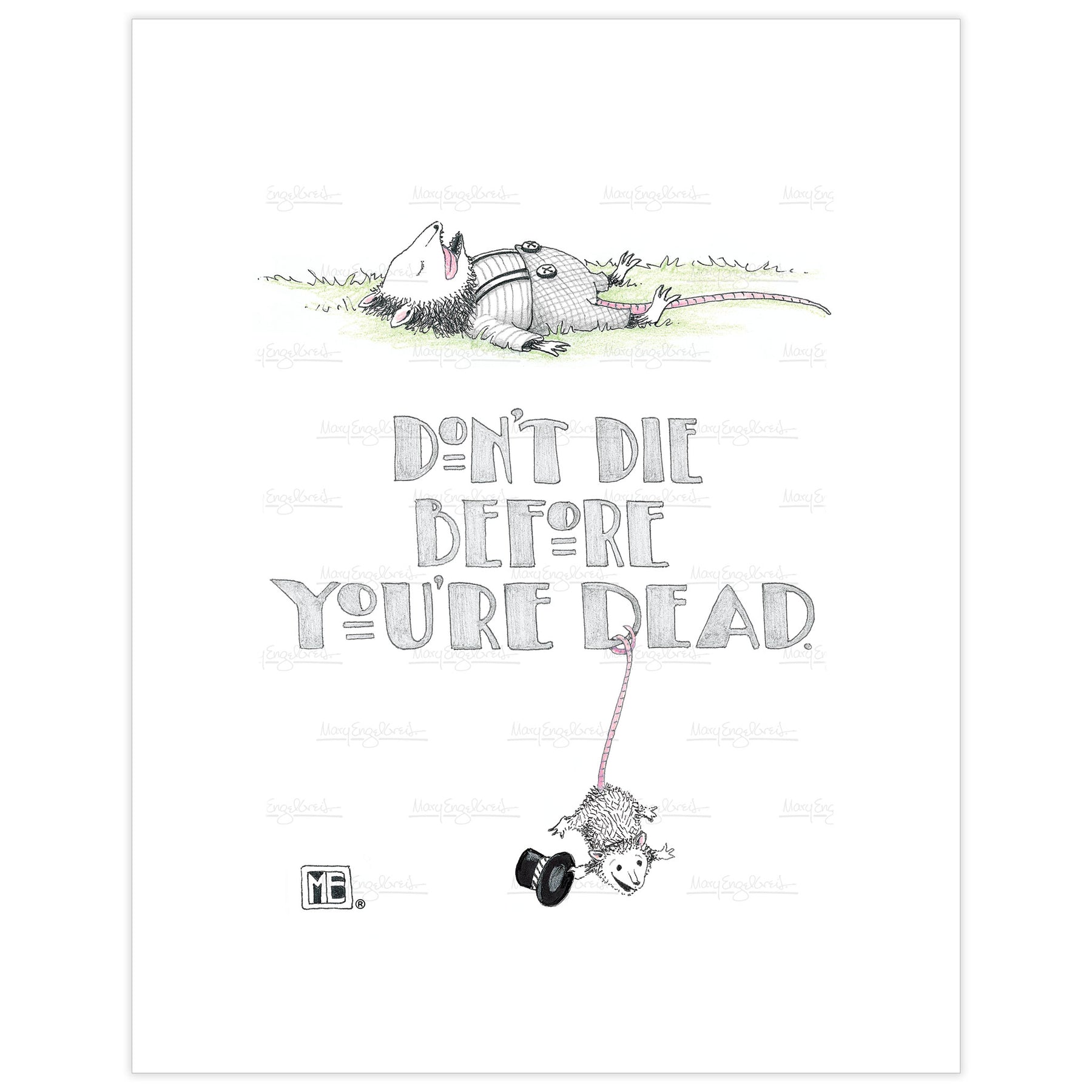 Don't Die Fine Art Print