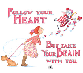 Follow Your Heart Magnet