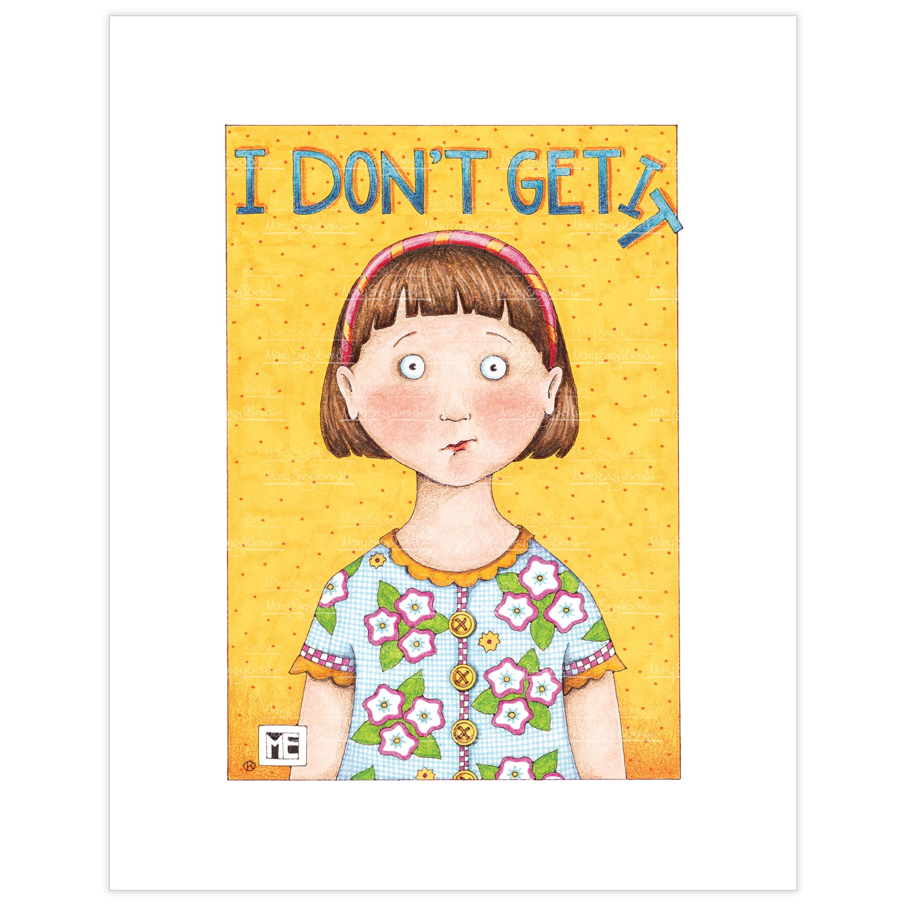 I Don't Get It Fine Art Print