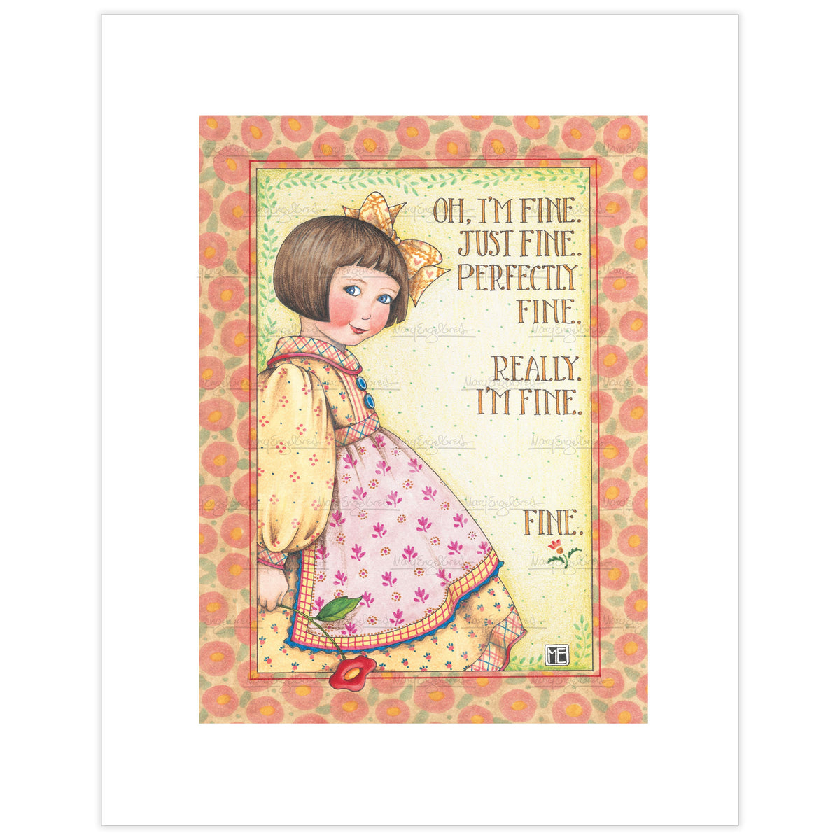 I'm Fine Fine Art Print