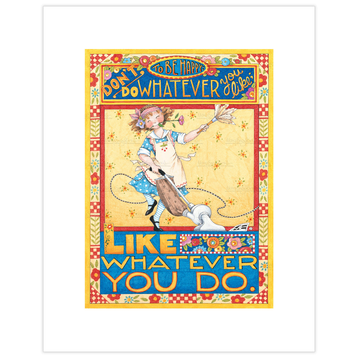 Like Whatever You Do Fine Art Print