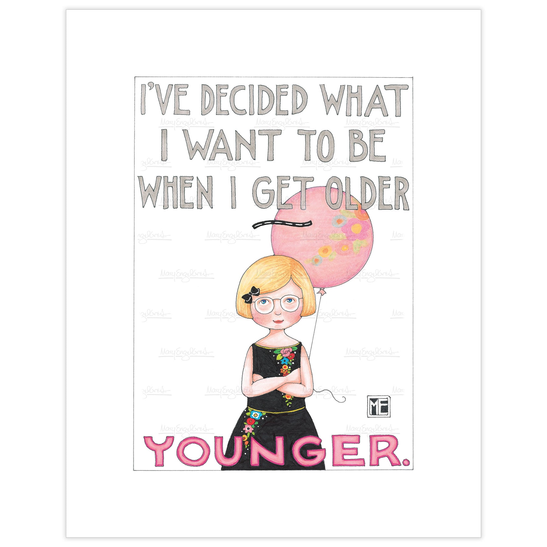 Want to be Younger Fine Art Print