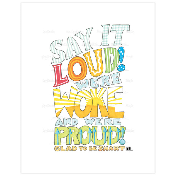 Woke and Proud Fine Art Print – Mary Engelbreit