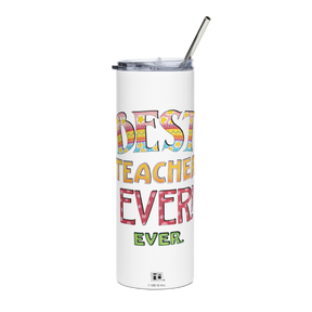 Best Teacher Ever Stainless Steel Tumbler