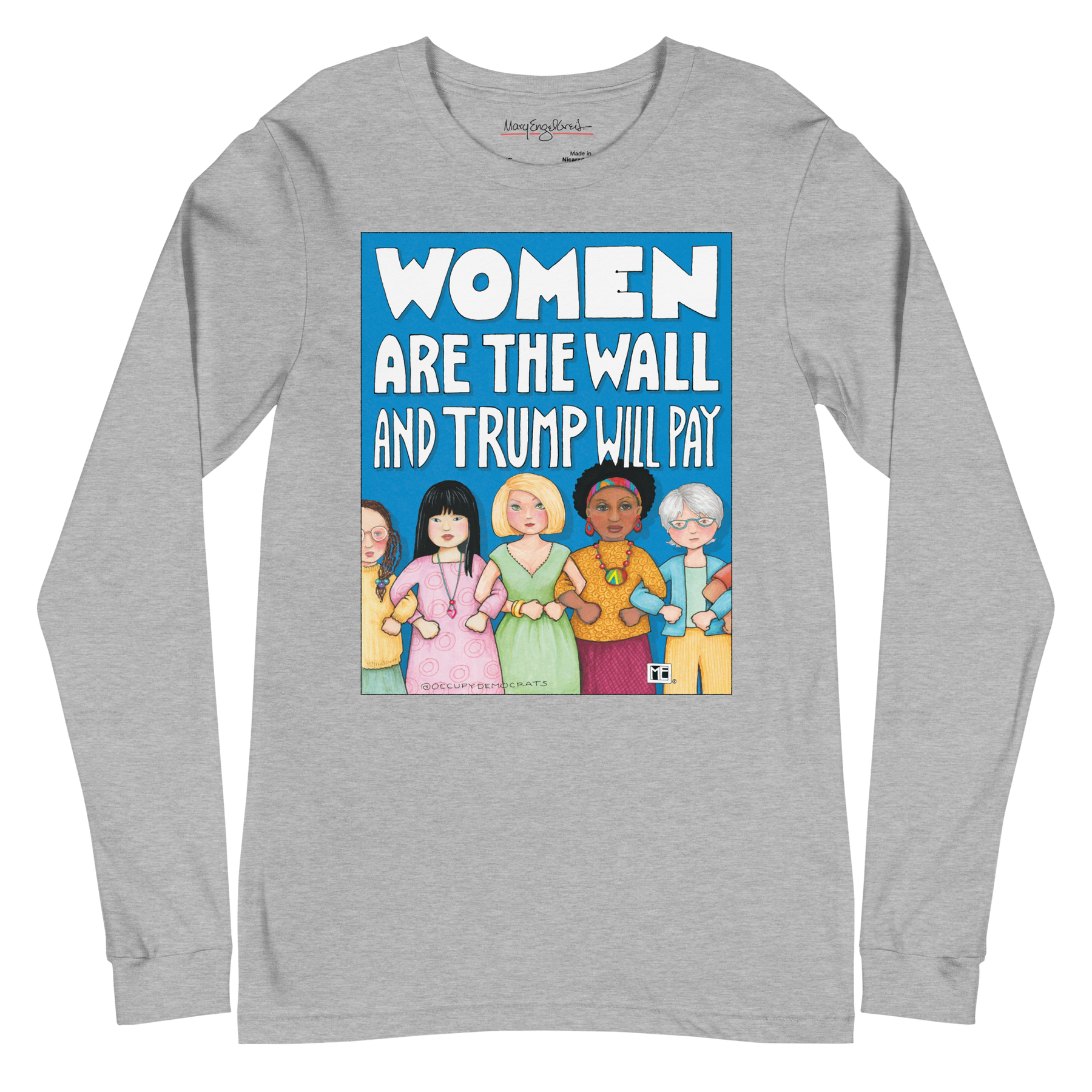 Women Are the Wall Long Sleeve T-Shirt