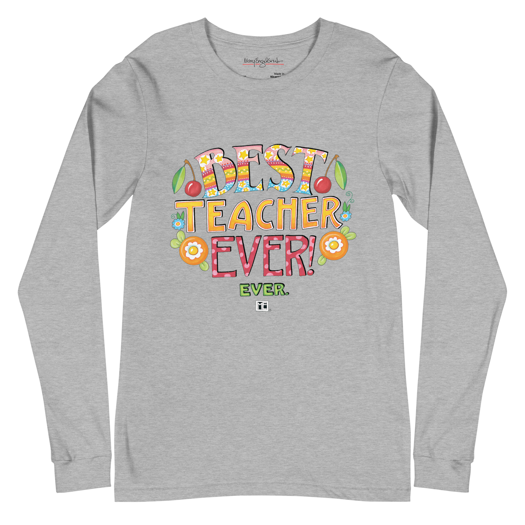 Best Teacher Ever Long Sleeve T-Shirt