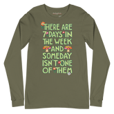 Someday Long Sleeve T-Shirt