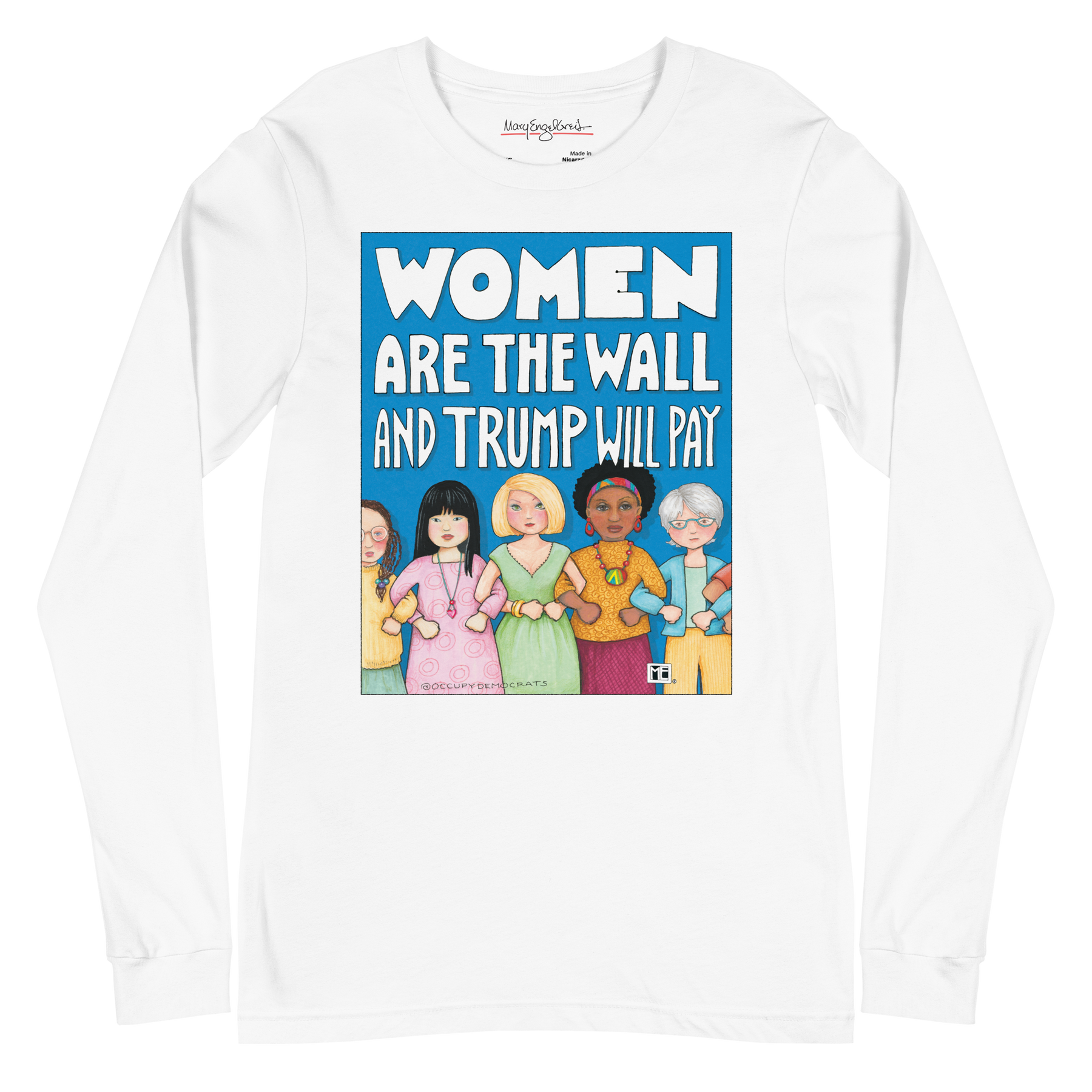 Women Are the Wall Long Sleeve T-Shirt