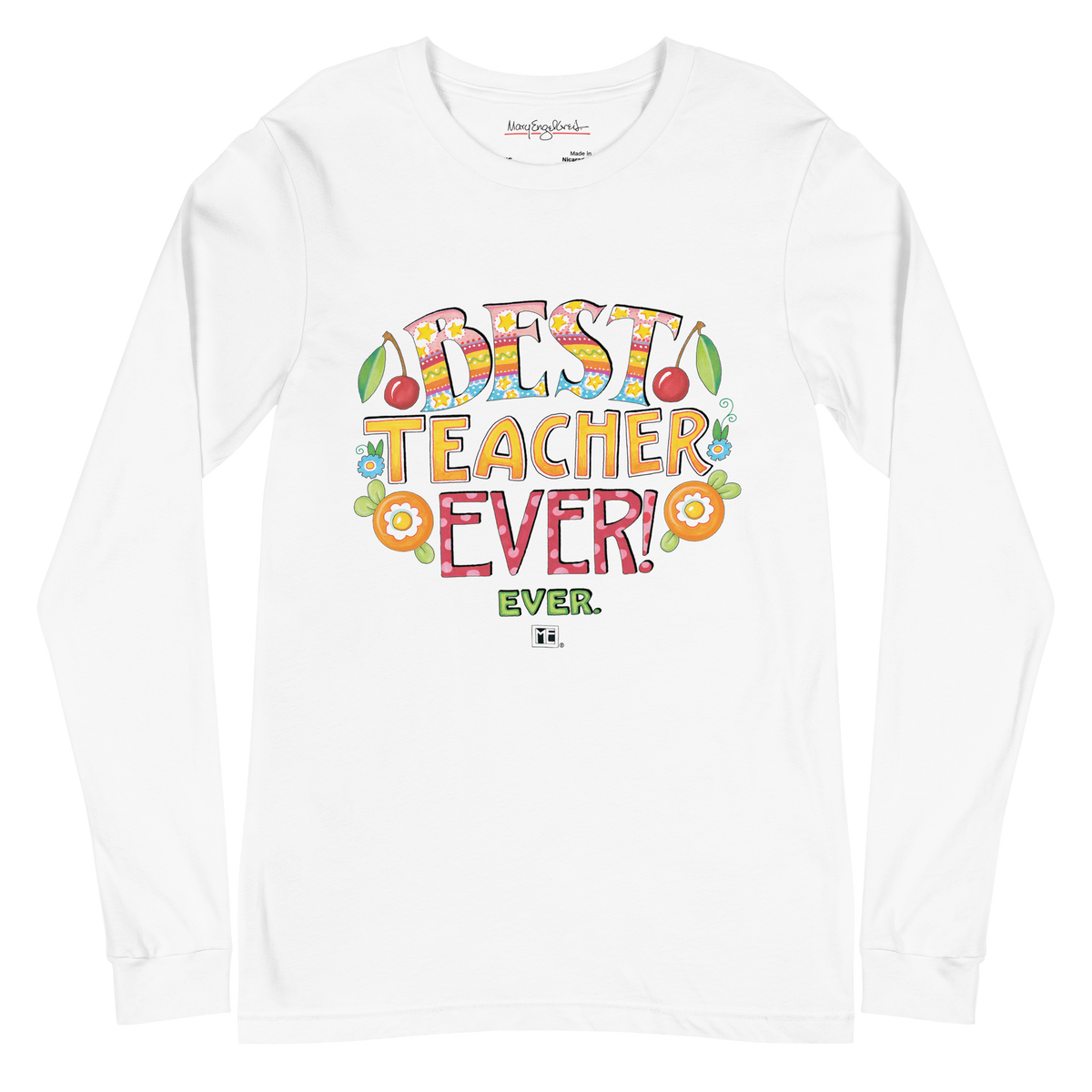 Best Teacher Ever Long Sleeve T-Shirt