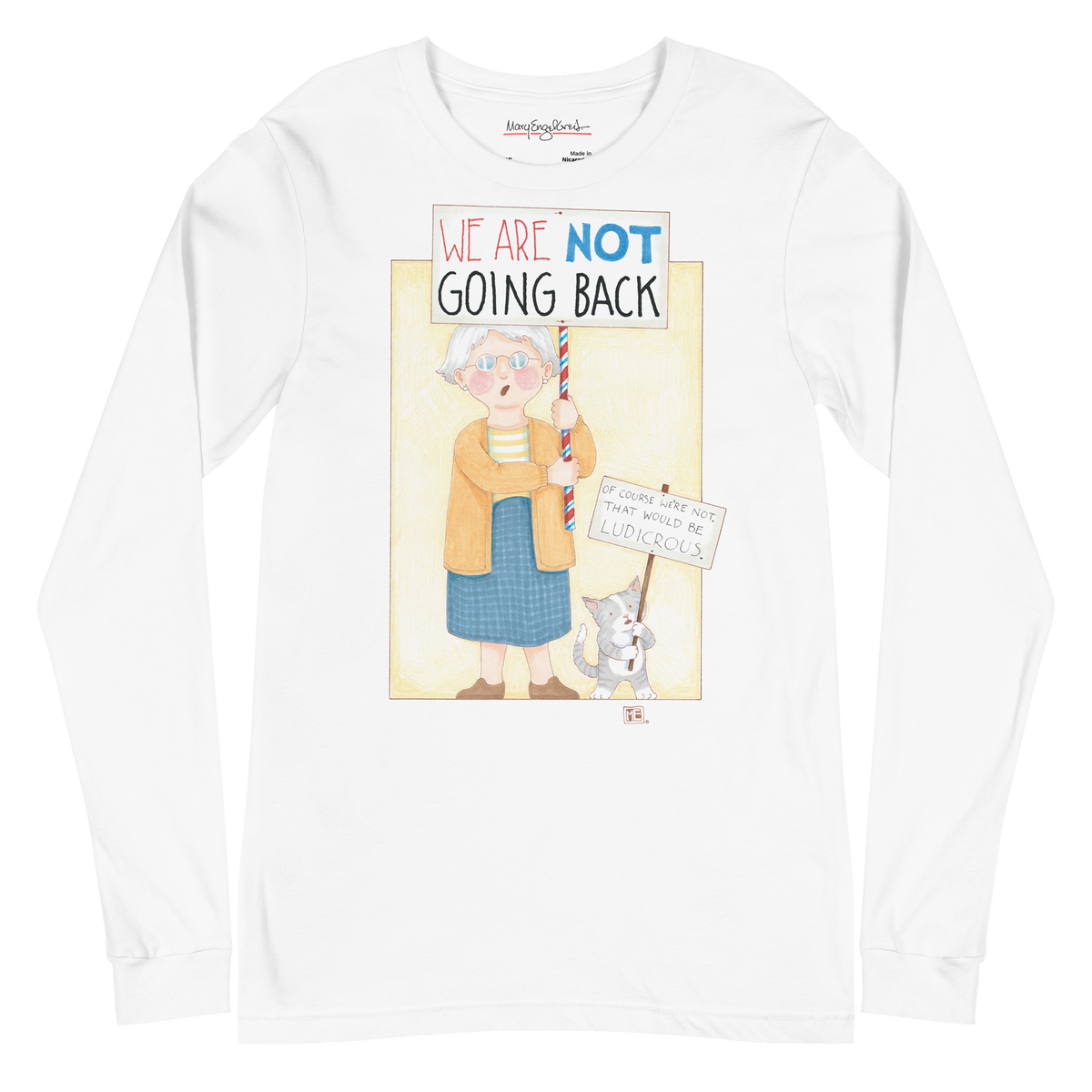 Not Going Back Unisex Long Sleeve T-Shirt