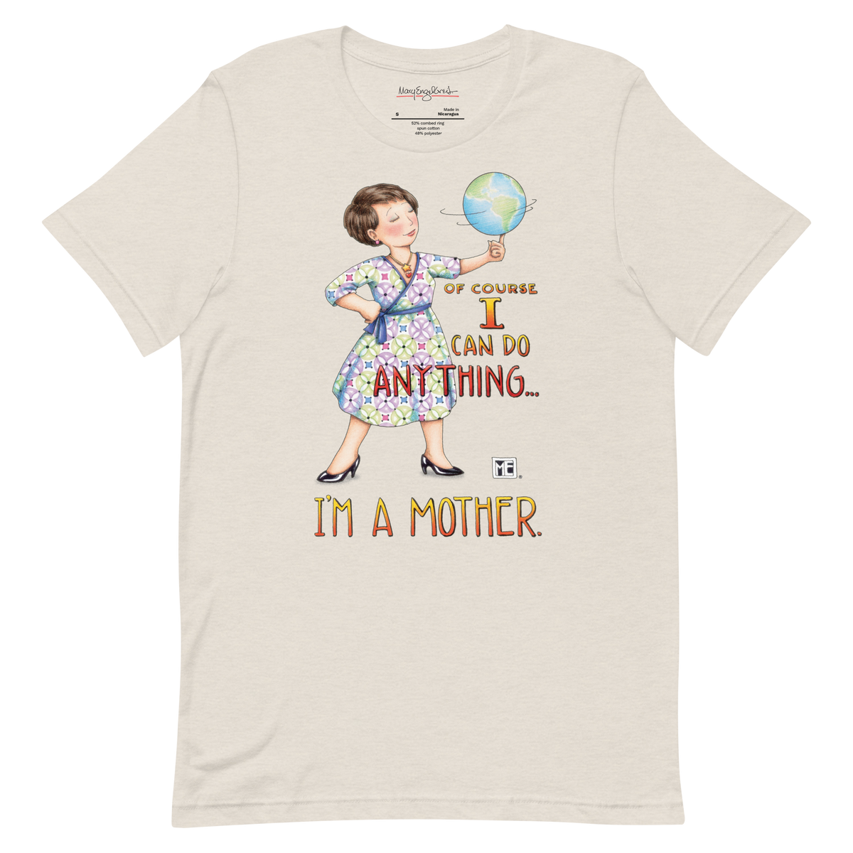 Mothers Can Do Anything Unisex T-Shirt