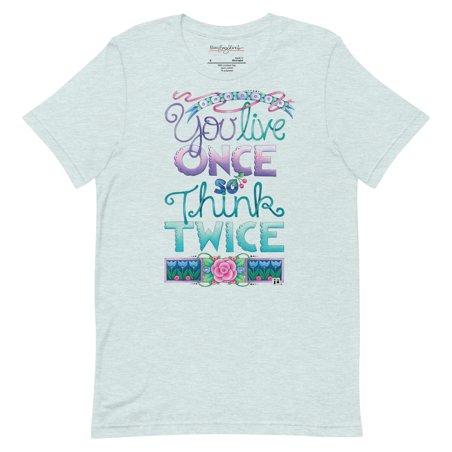 Live Once Unisex T-Shirt