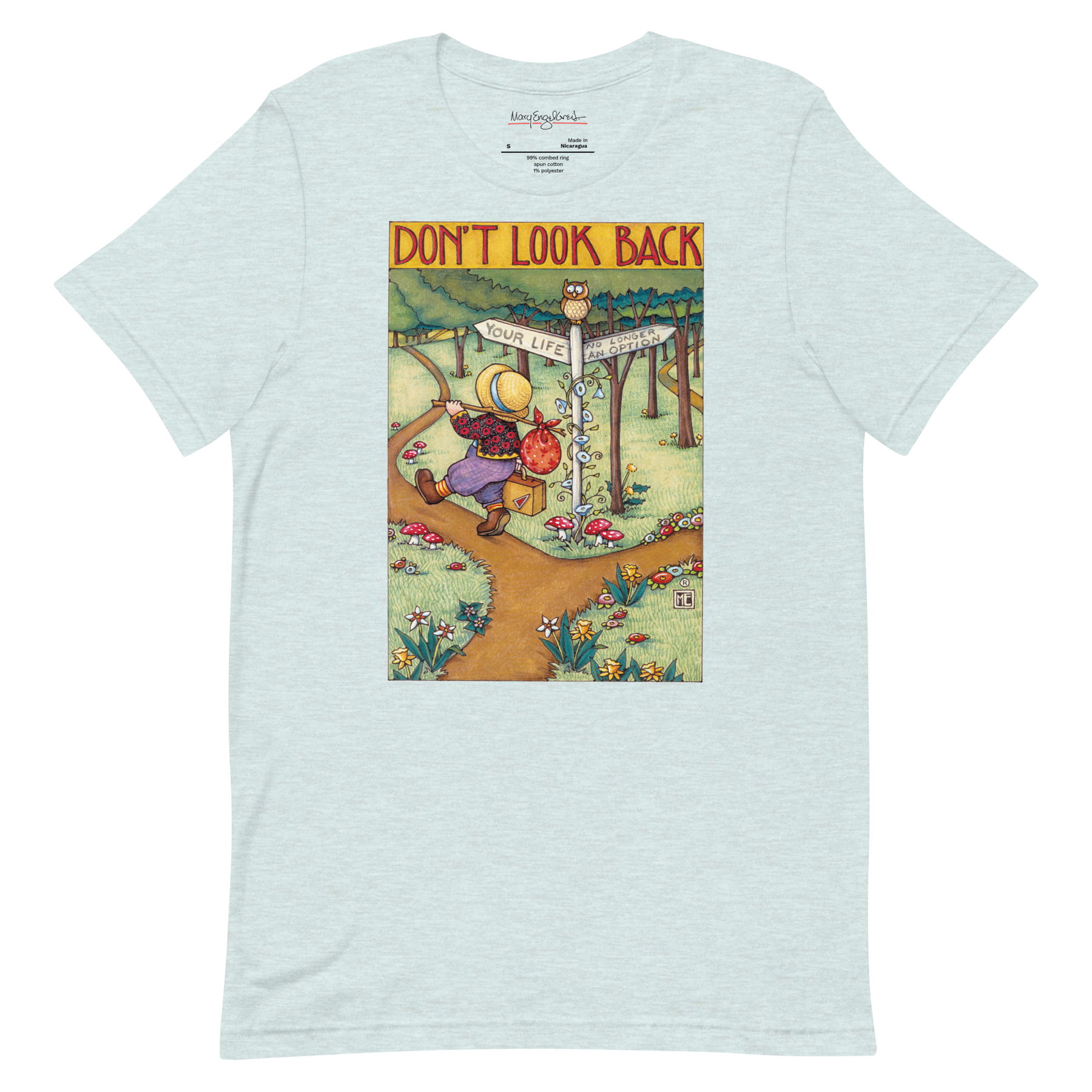 Don't Look Back Unisex T-Shirt
