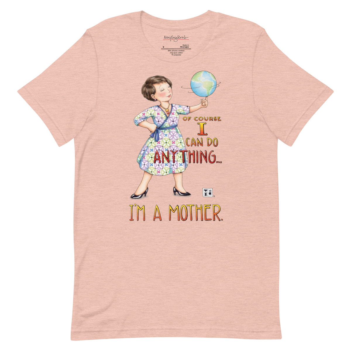 Mothers Can Do Anything Unisex T-Shirt