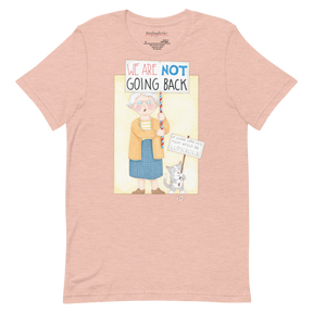 Not Going Back Unisex T-Shirt