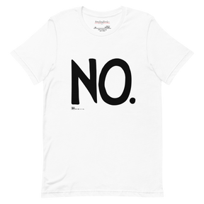 Complete Sentence NO Unisex T-Shirt