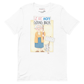 Not Going Back Unisex T-Shirt