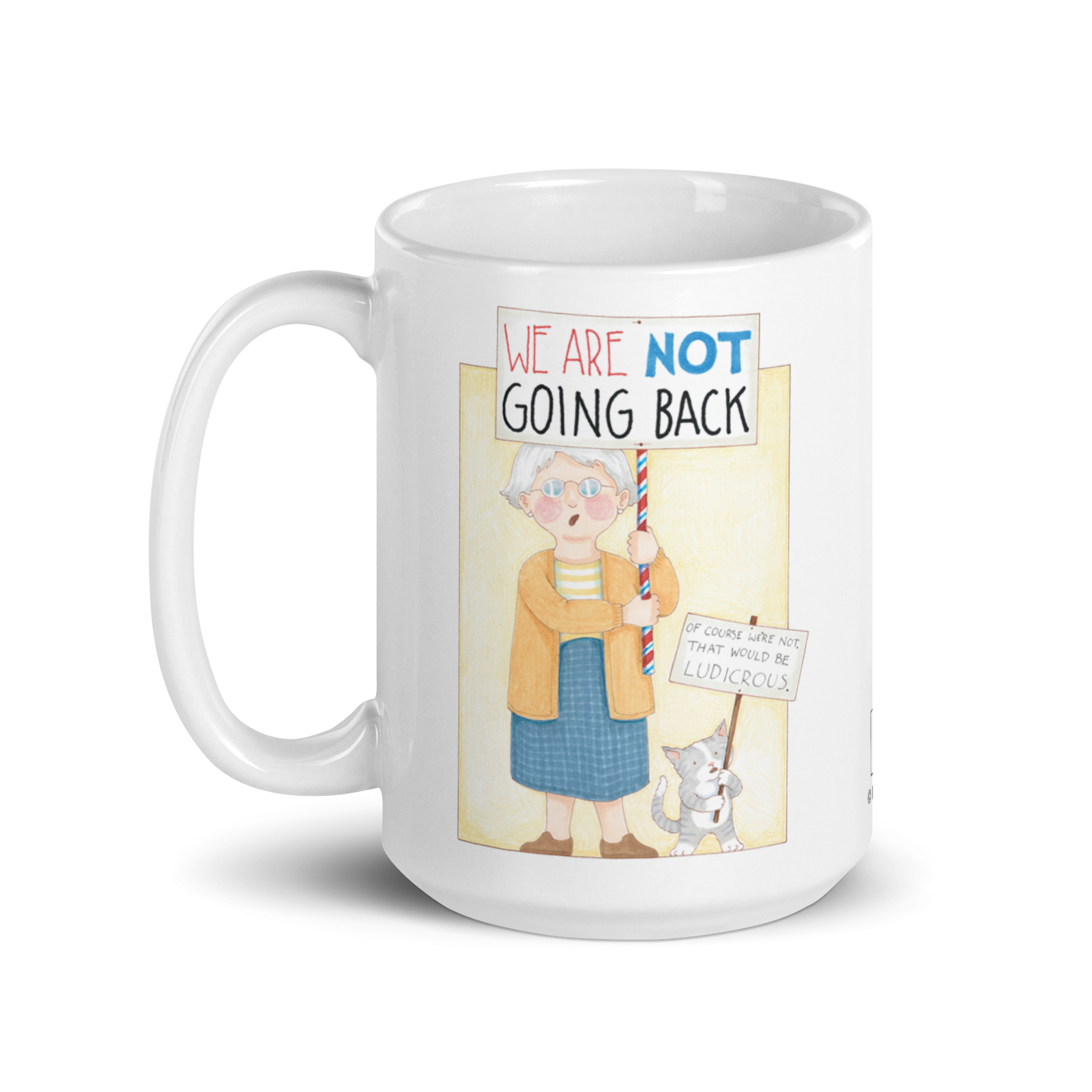 Not Going Back Mug