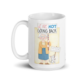 Not Going Back Mug