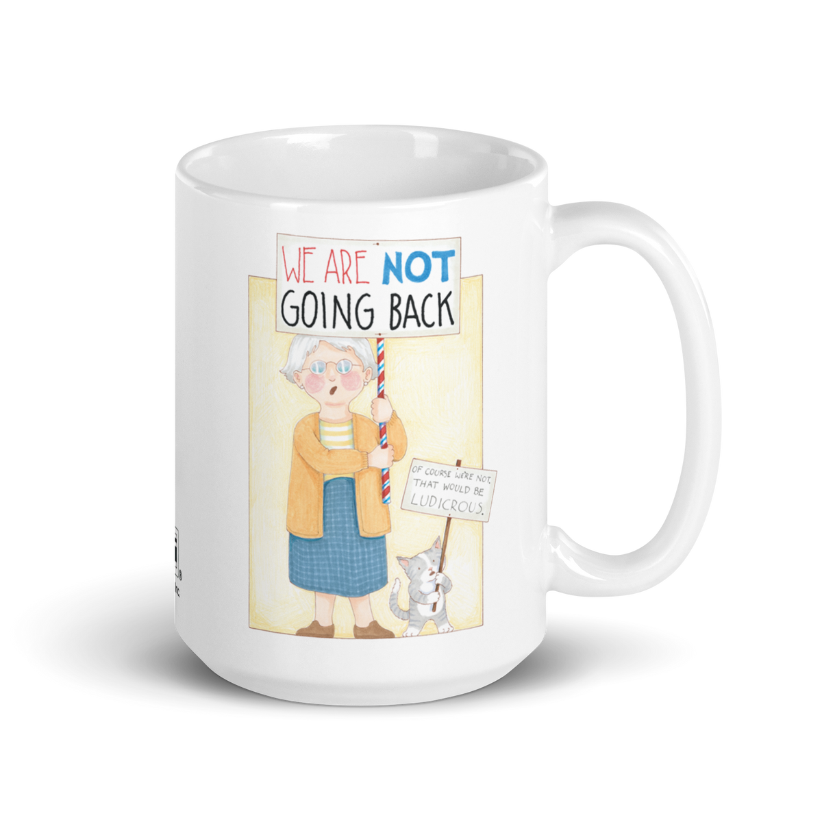 Not Going Back Mug