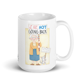 Not Going Back Mug