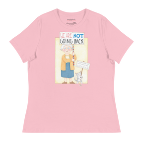 Not Going Back Women's T-Shirt