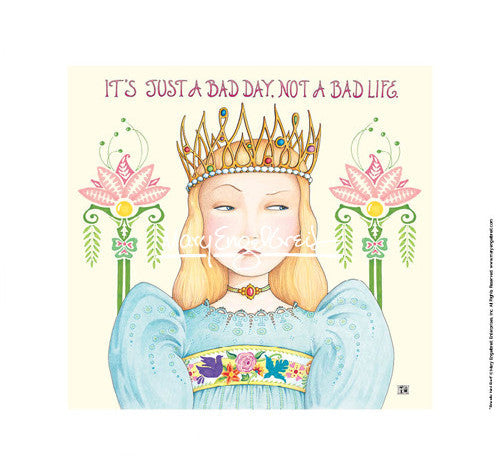 Royally Not Bad Fine Art Print