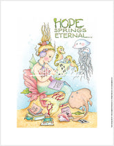 Hope Springs Eternal Fine Art Print