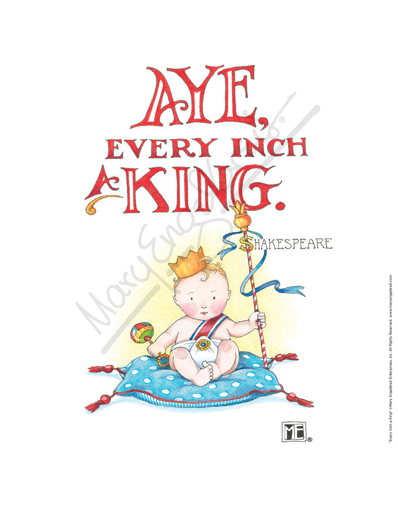 Every Inch a King Fine Art Print