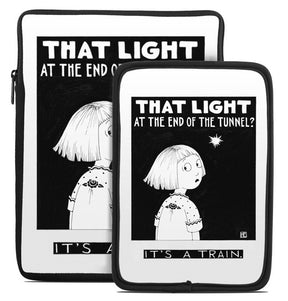 End of the Tunnel Tablet Sleeve