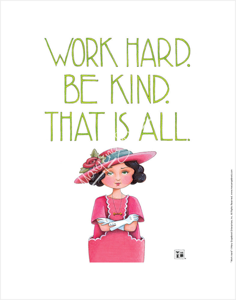 Work Hard Fine Art Print