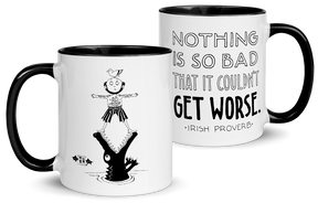 Nothing's So Bad Mug