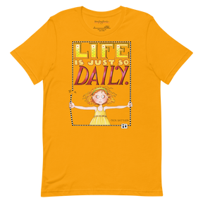 Daily Life Unisex T-Shirt