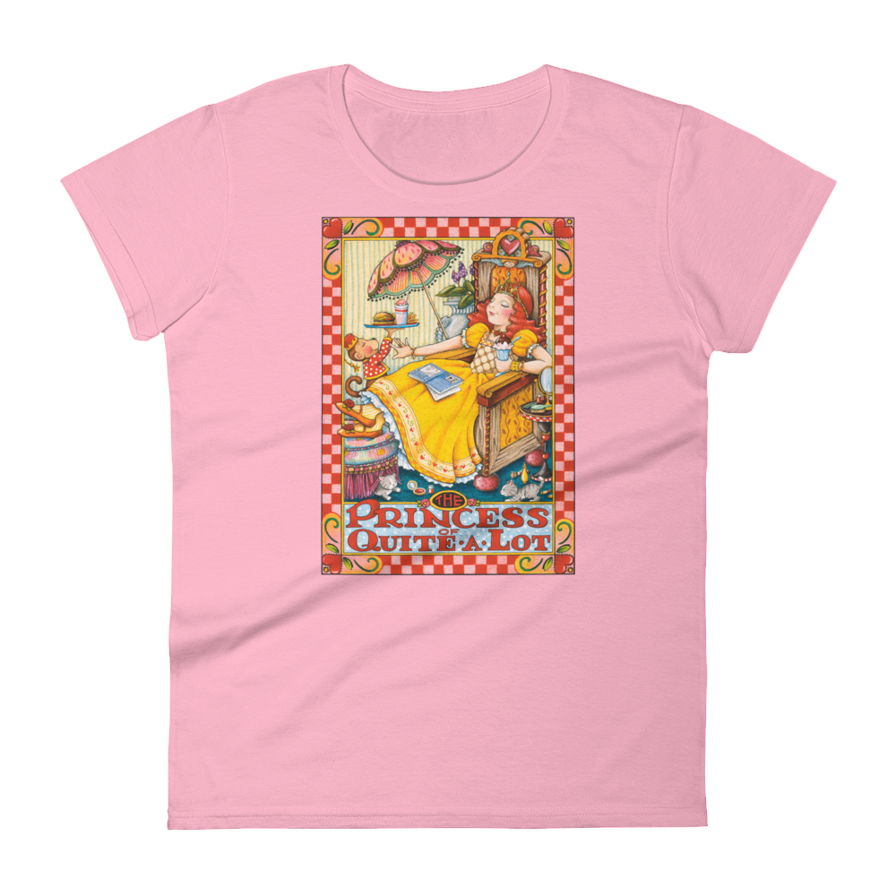 Princess of Quite a Lot Women's T-shirt