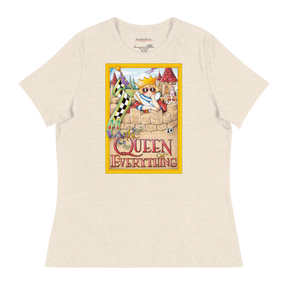 Queen of Everything Women's T-Shirt
